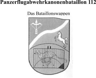 Panzerflugabwehrkanonenbataillon 112 Das Bataillonswappen
