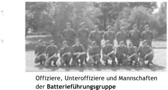 Offiziere, Unteroffiziere und Mannschaften der Batteriefhrungsgruppe